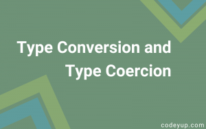Type Conversion and Type Coercion