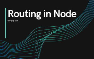 Routing in Node