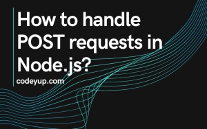 How to handle POST requests in Node